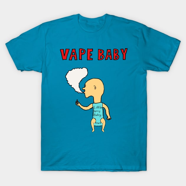 Vape Baby T-Shirt by StevenBaucom